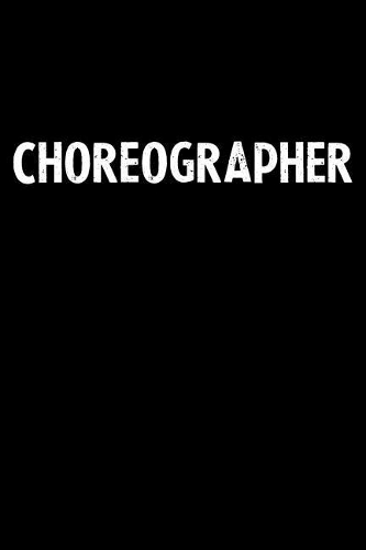 Choreographer