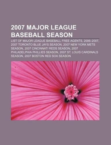 2007 Major League Baseball Season: List of Major League Baseball Free Agents, 2006-2007, 2007 Toronto Blue Jays Season(English)