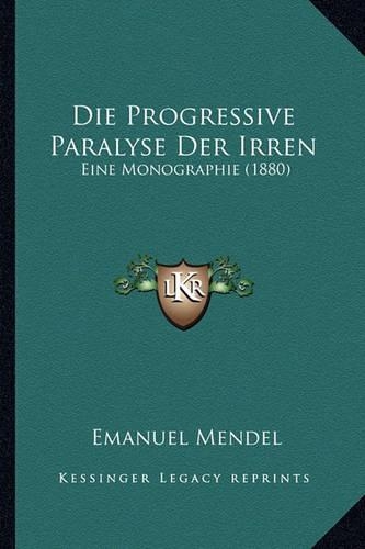 Die Progressive Paralyse Der Irren