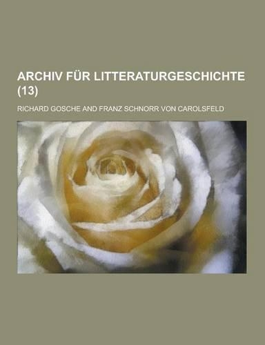 Archiv Fur Litteraturgeschichte (13)