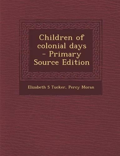 Children of Colonial Days: (English)