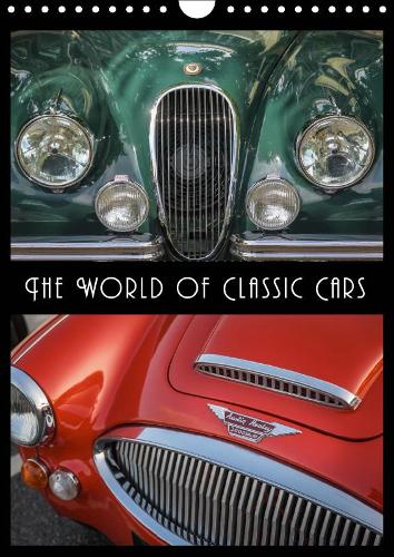 The World of Classic Cars 2019: Legends on four wheels - Famous classic cars(Calvendo Technology)