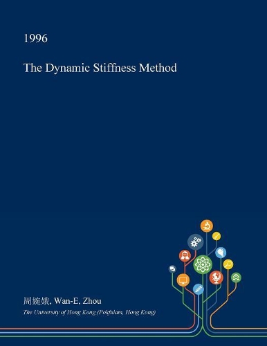 The Dynamic Stiffness Method
