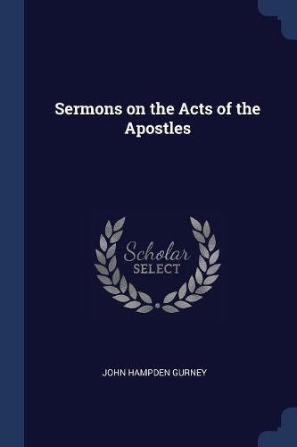 Sermons on the Acts of the Apostles