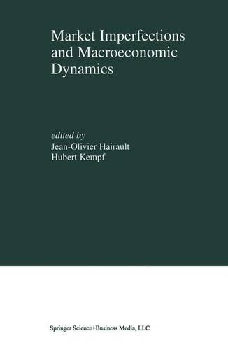 Market Imperfections and Macroeconomic Dynamics