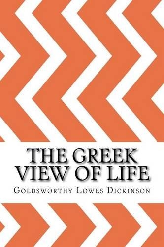 The Greek View of Life