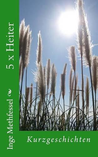 5 x Heiter: (German)