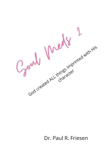 Soul Meds 2 25 Meditations on Animals of the Bible