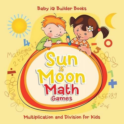 Sun & Moon Math Games -Multiplication and Division for Kids: (English)