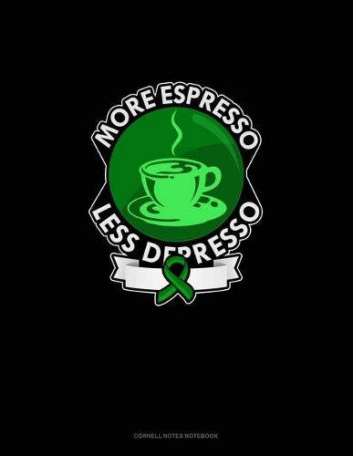 More Espresso Less Depresso