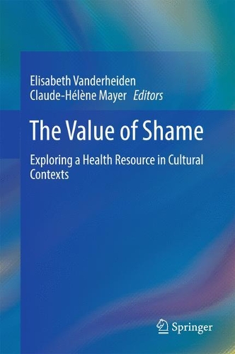 The Value of Shame: Exploring a Health Resource in Cultural Contexts(English)