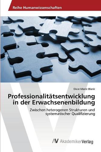 Professionalitätsentwicklung in der Erwachsenenbildung
