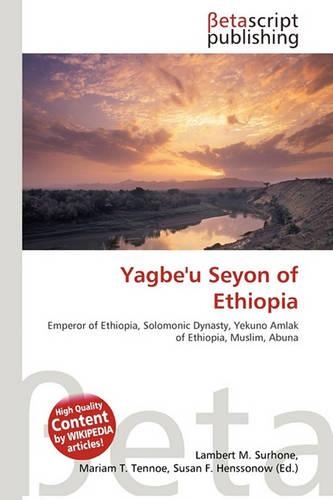 Yagbe'u Seyon of Ethiopia: (English)