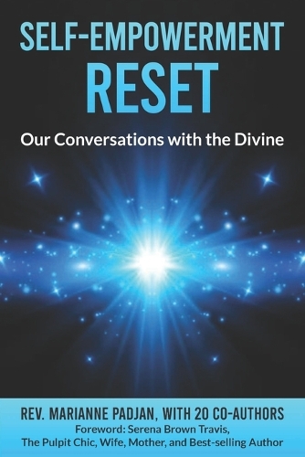 Self-Empowerment Reset: Our Conversations with the Divine