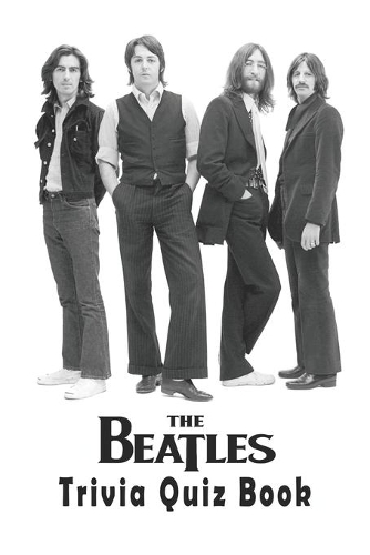 Beatles: Trivia Quiz Book