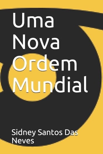 Uma Nova Ordem Mundial