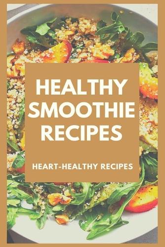 Healthy Smoothie Recipes