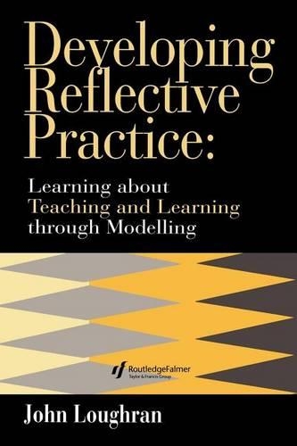 Developing Reflective Practice