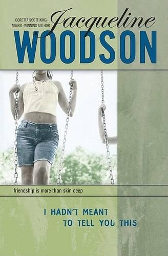 I Hadn't Meant to Tell You This