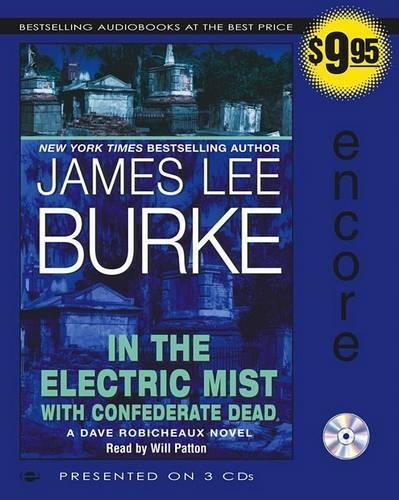 In the Electric Mist with the Confederate Dead
