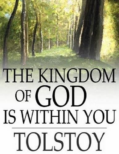 The Kingdom of God Is Within You