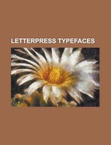Letterpress Typefaces