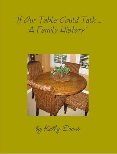 If Our Table Could Talk