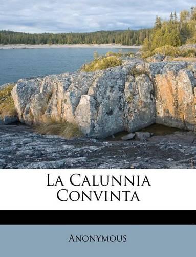 La Calunnia Convinta
