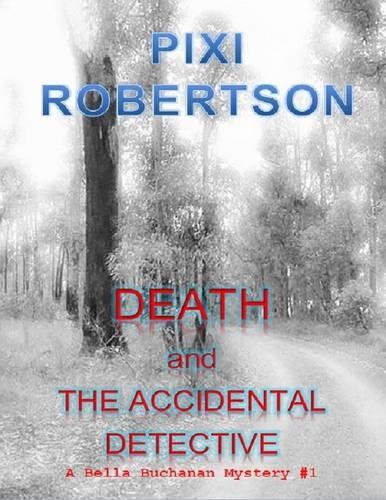 Death and the Accidental Detective