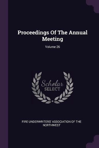 Proceedings of the Annual Meeting; Volume 26