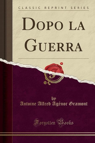 Dopo La Guerra (Classic Reprint)