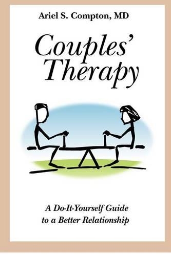 Couples' Therapy: A Do-It-Yourself Guide to a Better Relationship(English)