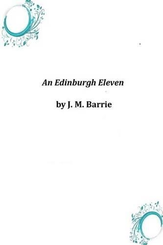 An Edinburgh Eleven