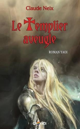 Le Templier Aveugle