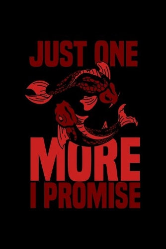 Just one more i Promise