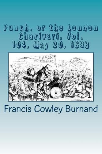 Punch, or the London Charivari, Vol. 104, May 20, 1893