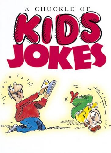 Chuckle of Kid's Jokes: (Joke Books S.)