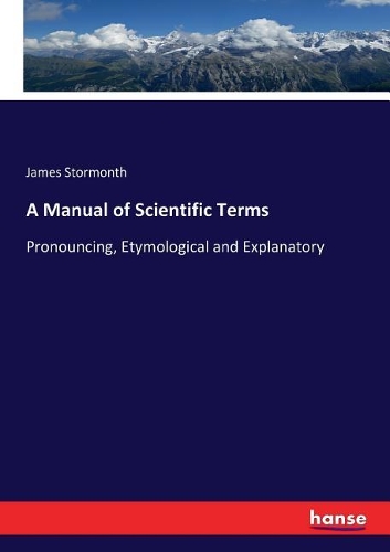 A Manual of Scientific Terms
