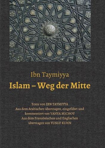 Islam - Weg Der Mitte