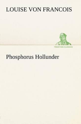 Phosphorus Hollunder: (German)
