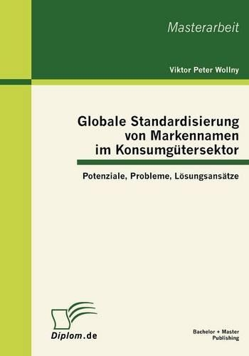 Globale Standardisierung von Markennamen im Konsumgütersektor