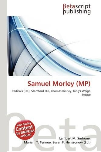 Samuel Morley (MP): (English)