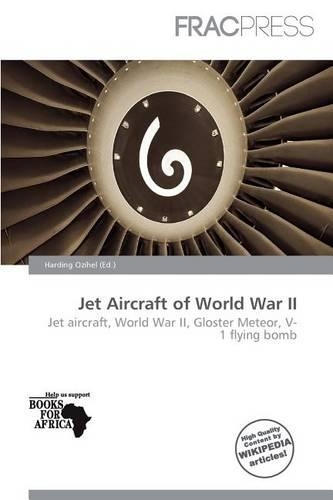 Jet Aircraft of World War II