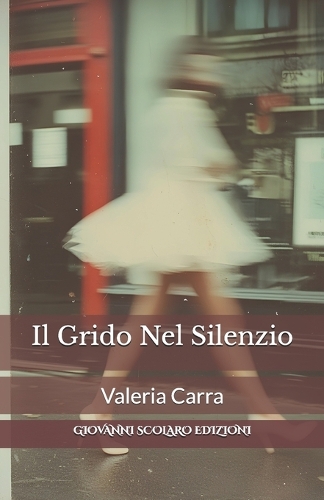 Il Grido nel Silenzio