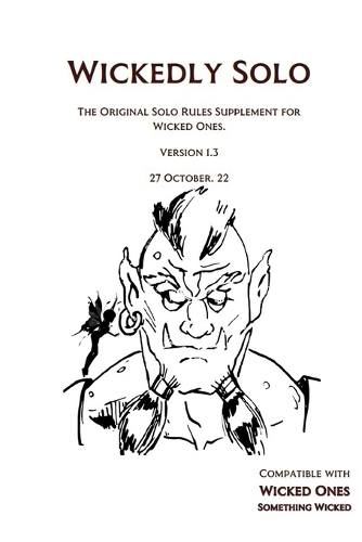 Wickedly Solo: Solo Roleplaying Wicked Ones(Solo Roleplaying Supplements)
