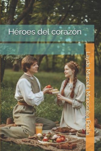 Héroes del corazón