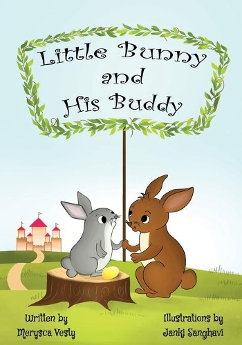 Little Bunny and His Buddy