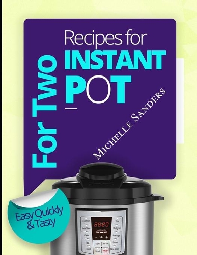 Instant Pot Cookbook For Two