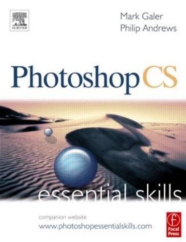 Photoshop CS: Essential Skills: Essential Skills