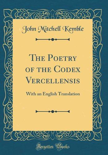 The Poetry of the Codex Vercellensis